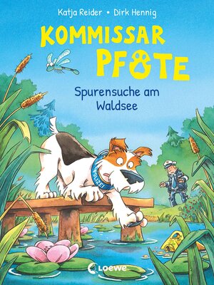 cover image of Kommissar Pfote (Band 7)--Spurensuche am Waldsee